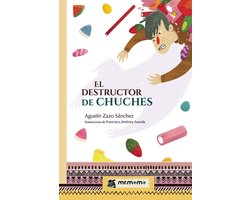 El destructor de chuches