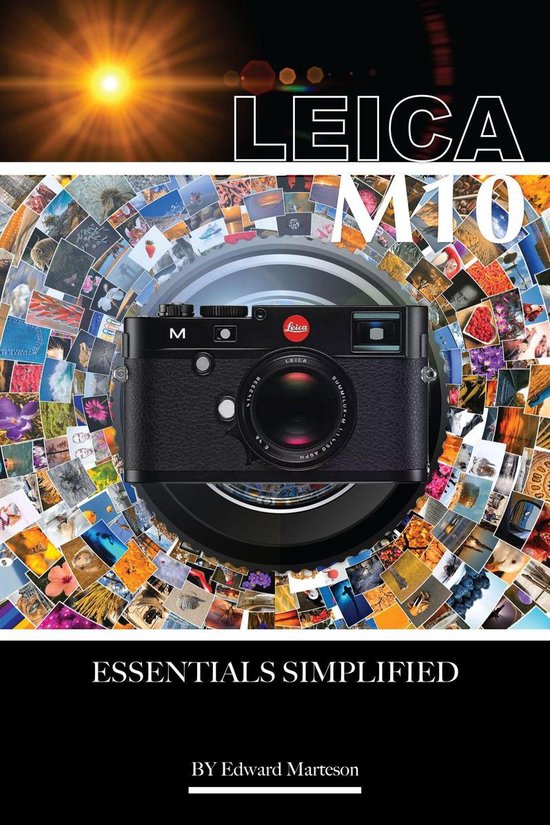 Leica M10: Essentials Simplified - cover