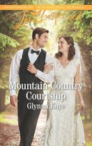 Hearts of Hunter Ridge 6 - Mountain Country Courtship (Mills & Boon Love Inspired) (Hearts of Hunter Ridge, Book 6)