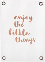 Villa Madelief Tuinposter wit terra enjoy the little things - 50x70cm - Vinyl - Tuindecoratie - Schuttingposter - Tuindoek - Buitenposter voor in de tuin - Waterafstotend - Quote Collectie