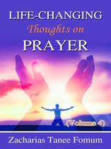 Prayer Power Series 18 - Life-Changing Thoughts on Prayer (Volume 4)