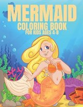 Mermaid Coloring Book For Kids Ages 4-8