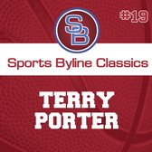 Sports Byline: Terry Porter