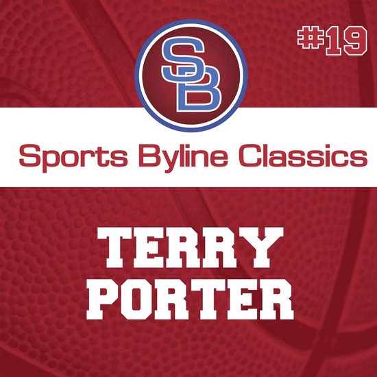 Sports Byline: Terry Porter - cover