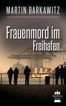 Soko Hamburg - Ein Fall für Heike Stein 5 - Frauenmord im Freihafen