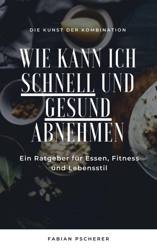 Wie kann ich schnell und gesund abnehmen? - cover