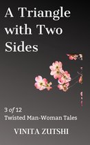 12 Twisted Man-Woman Tales 3 - A Triangle with Two Sides