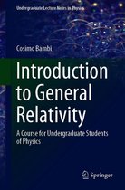 Undergraduate Lecture Notes in Physics - Introduction to General Relativity