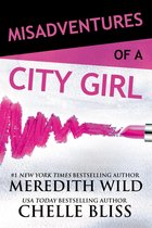 Misadventures 1 - Misadventures of a City Girl