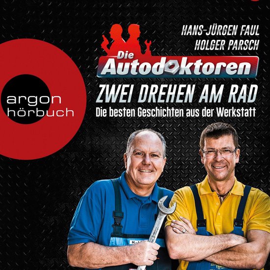 Die Autodoktoren - Zwei drehen am Rad: Die besten Geschichte ... - cover