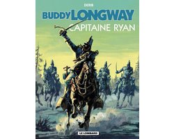 Buddy Longway 12 - Buddy Longway - Tome 12 - Capitaine Ryan
