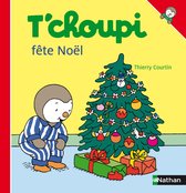 Les Albums T'choupi - t'choupi fete noel