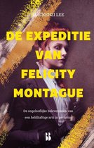 De Montague-kronieken 2 -   De expeditie van Felicity Montague