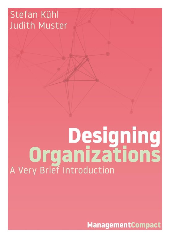 Management Compact 5 - Designing Organizations - cover