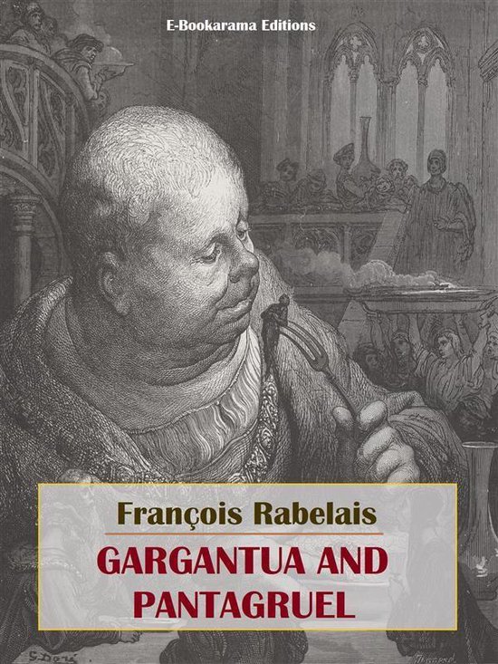 Gargantua and Pantagruel (ebook), François Rabelais | 9791220289382 | Livres  | bol.com