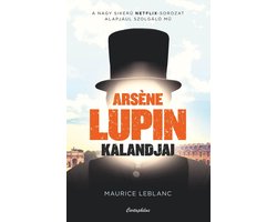 Arséne Lupin kalandjai (ebook), Maurice Leblanc | 9789632667782 | Boeken |  bol.com