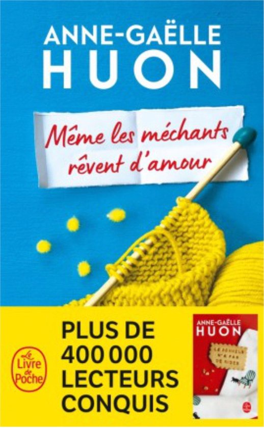 Livre "Même les méchants rêvent d'amour" avec un tricot jaune et le texte "PLUS DE 400 000 LECTEURS CONQUIS".