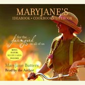 MaryJane's Ideabook, Cookbook, Lifebook