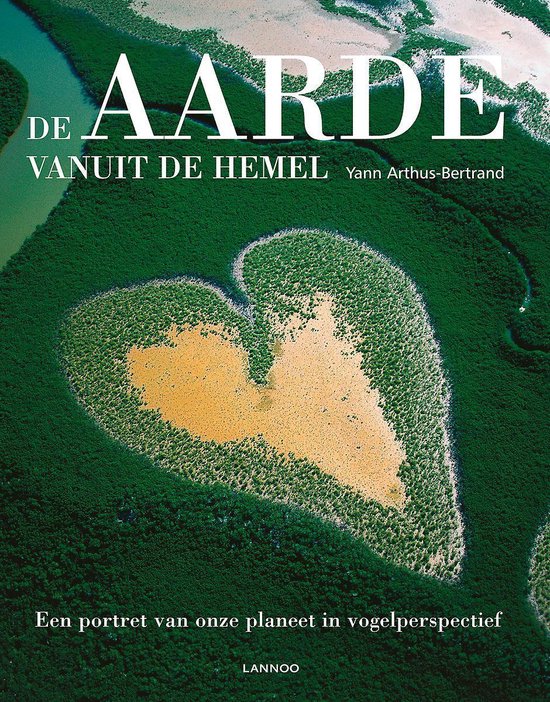 Cover van het boek 'De aarde vanuit de hemel 2009' van Y. Arthus-Bertrand