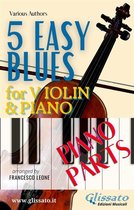 5 Easy Blues for Violin and Piano 2 - 5 Easy Blues - Violin & Piano (Piano parts)