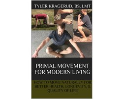 Primal Movement for Modern Living