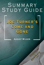 Summary and Study Guide of Joe Turner's Come and Gone