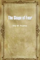 The Shape Of Fear