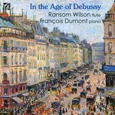 Ransom Wilson - François Dumont - In The Age Of Debussy (CD)