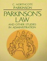 Parkinsons Law and Other Studies in Administration