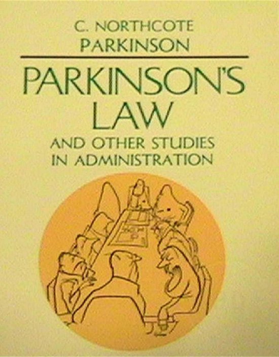 Parkinsons Law and Other Studies in Administration - cover