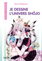 Mangaka junior - Je dessine l'univers Shôjo