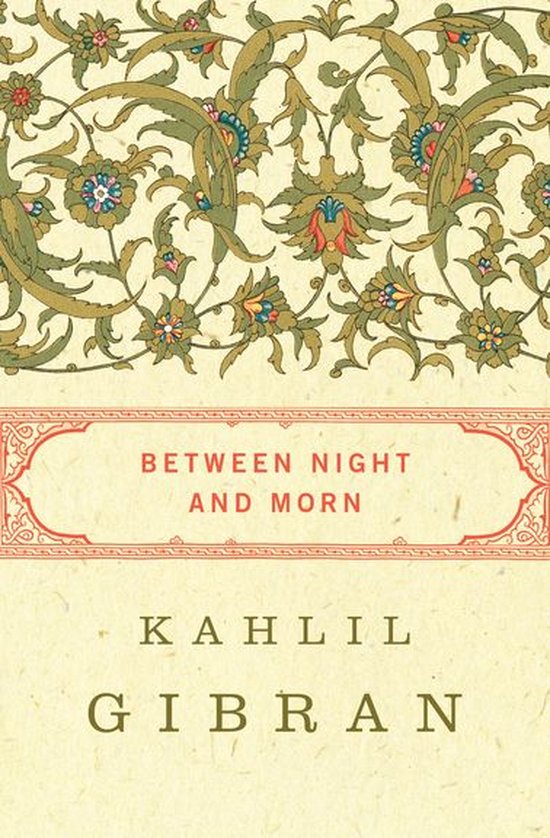 Boek cover Between Night and Morn van Khalil Gibran (Onbekend)