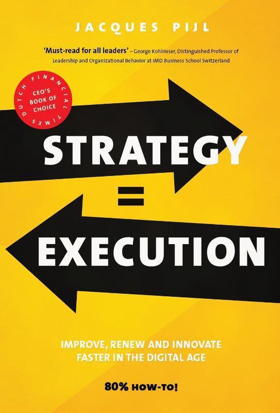 Strategy = Execution: Faster Improvement, Renewal, and Innov ... - cover
