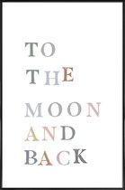 JUNIQE - Poster met kunststof lijst To The Moon and Back -13x18