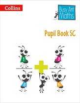 Busy Ant Maths 5 - Pupil Book 5C (Busy Ant Maths)