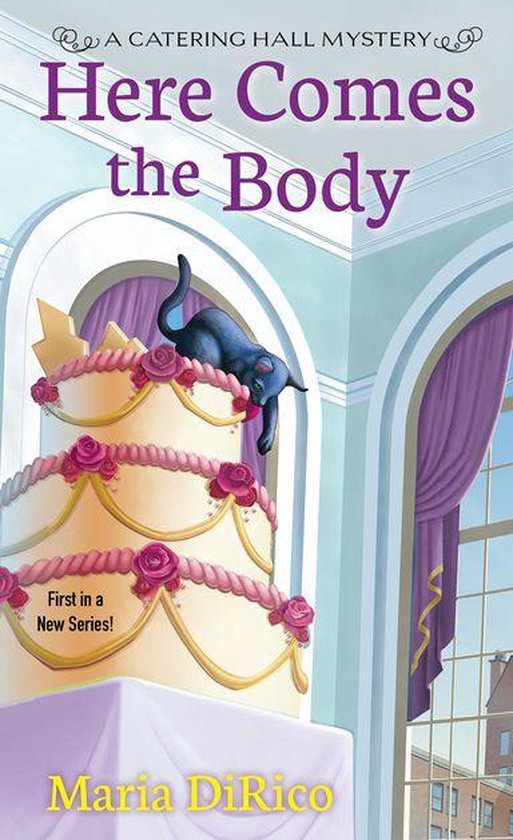 A Catering Hall Mystery 1 - Here Comes the Body