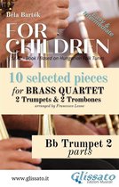 "For Children" by Bartók - Brass Quartet 2 - Trumpet 2 part of "For Children" by Bartók - Brass Quartet
