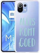 Xiaomi Mi 11 Lite Hoesje Alles Komt Goed - Designed by Cazy