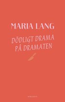 Maria Lang 39 - Dödligt drama på Dramaten