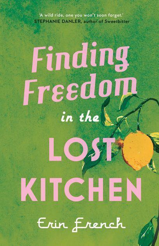 Finding Freedom in the Lost Kitchen - cover