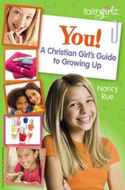 Faithgirlz - You! A Christian Girl's Guide to Growing Up
