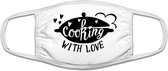 Cooking with love mondkapje | restaurant | kok | koken | keuken | grappig | gezichtsmasker | bescherming | bedrukt | logo | Wit mondmasker van katoen, uitwasbaar & herbruikbaar. Ge
