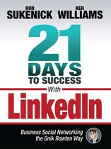 21 Days to Success With LinkedIn