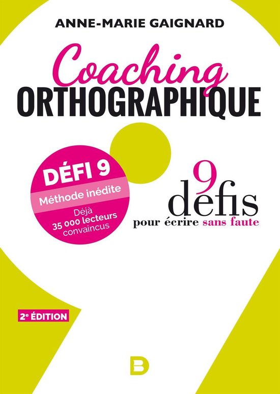 Coaching orthographique : 9 défis pour écrire sans faute