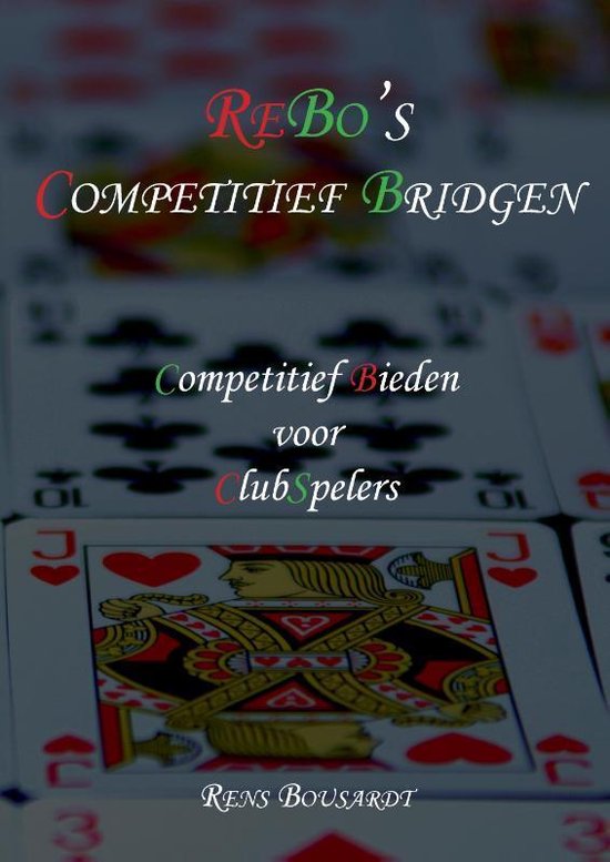 Afbeelding van het spel ReBo's Bridgeboeken 5 -   ReBo's competitief bridgen