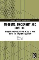 Museums, Modernity and Conflict