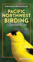 Complete Bird-Watching Guides - Pacific Northwest Birding Companion