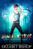Curse Workers 3 - Malediction