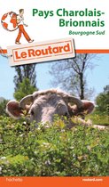 Guide du Routard Pays Charolais Brionnais
