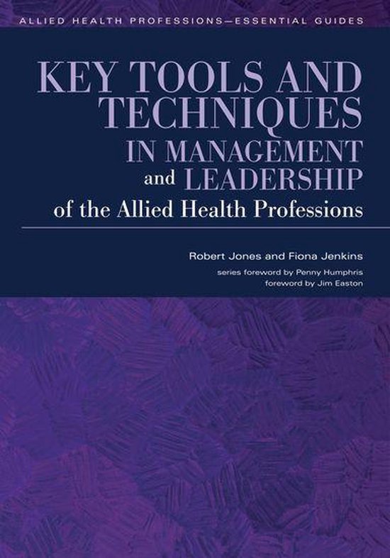Key Tools and Techniques in Management and Leadership of the ... - cover